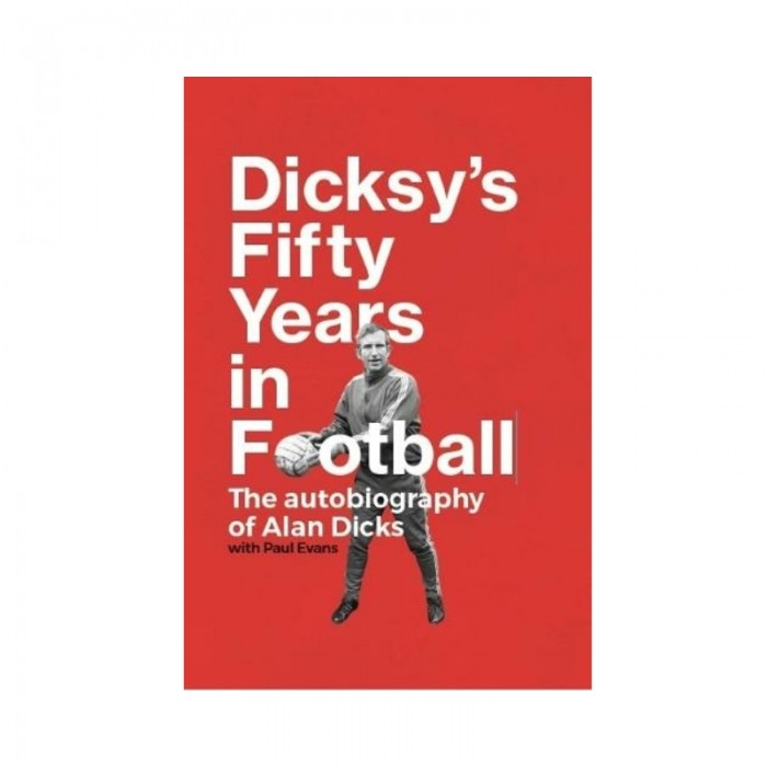 Dicksy Fifty Years in Football